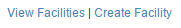 2. View & Create Facility Links